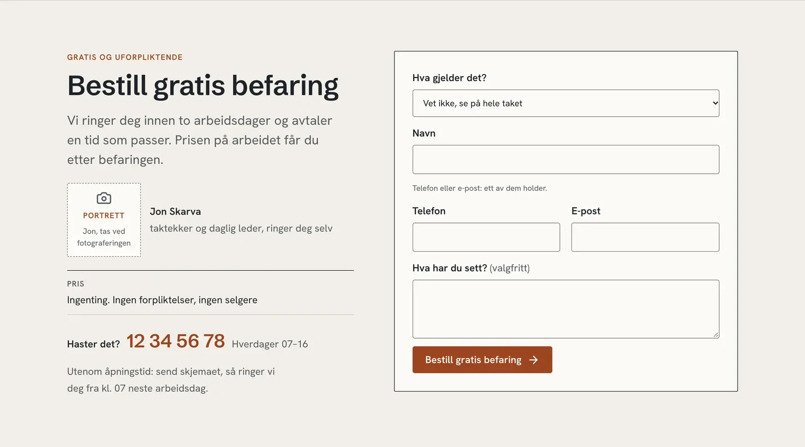 Befaringen
er hovedsaken, på siden